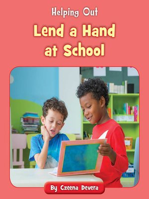 cover image of Lend a Hand at School